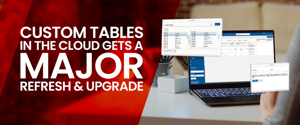 Image: Custom Tables in the Cloud gets a major refresh & upgrade